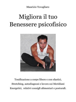 cover image of Migliora il Tuo Benessere Psicofisico